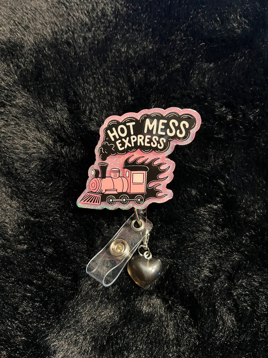 Hot Mess Badge Reel