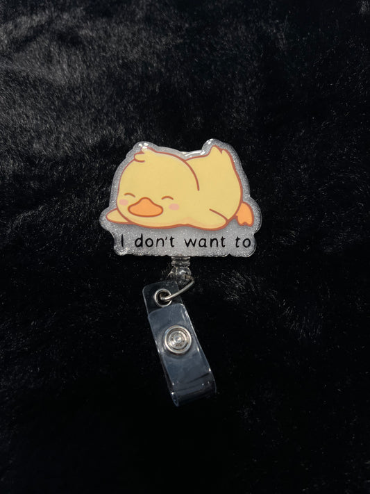 "I don't want to" Badge Reel